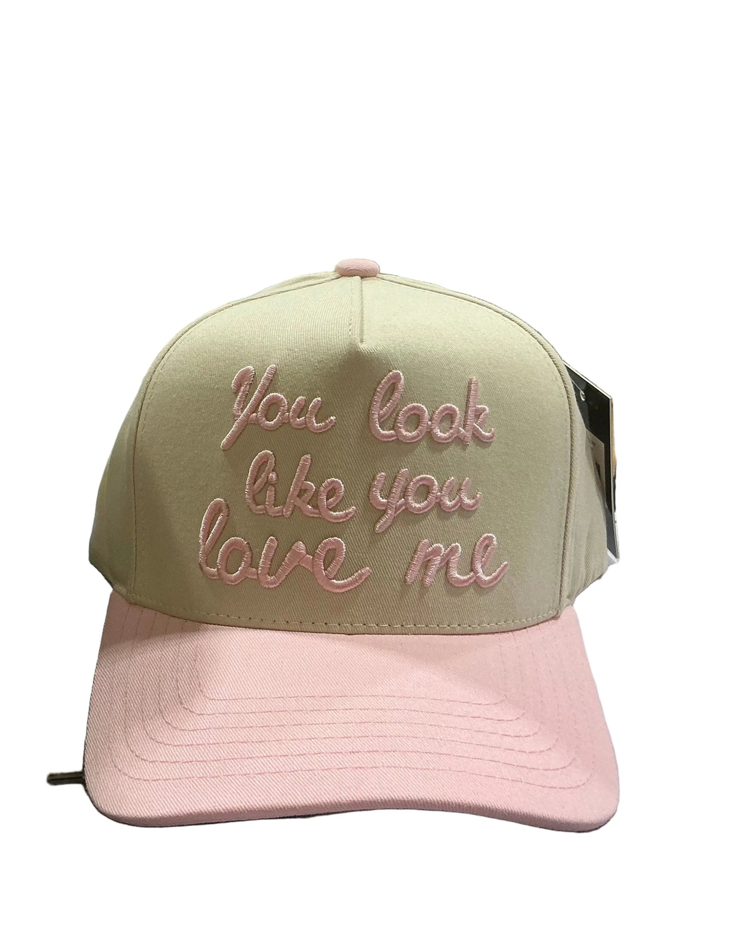 You Look like you love me pink hat