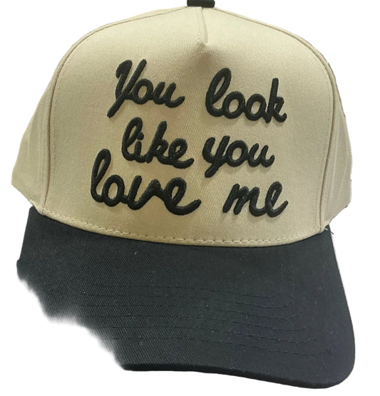 You Look like you love me Black hat